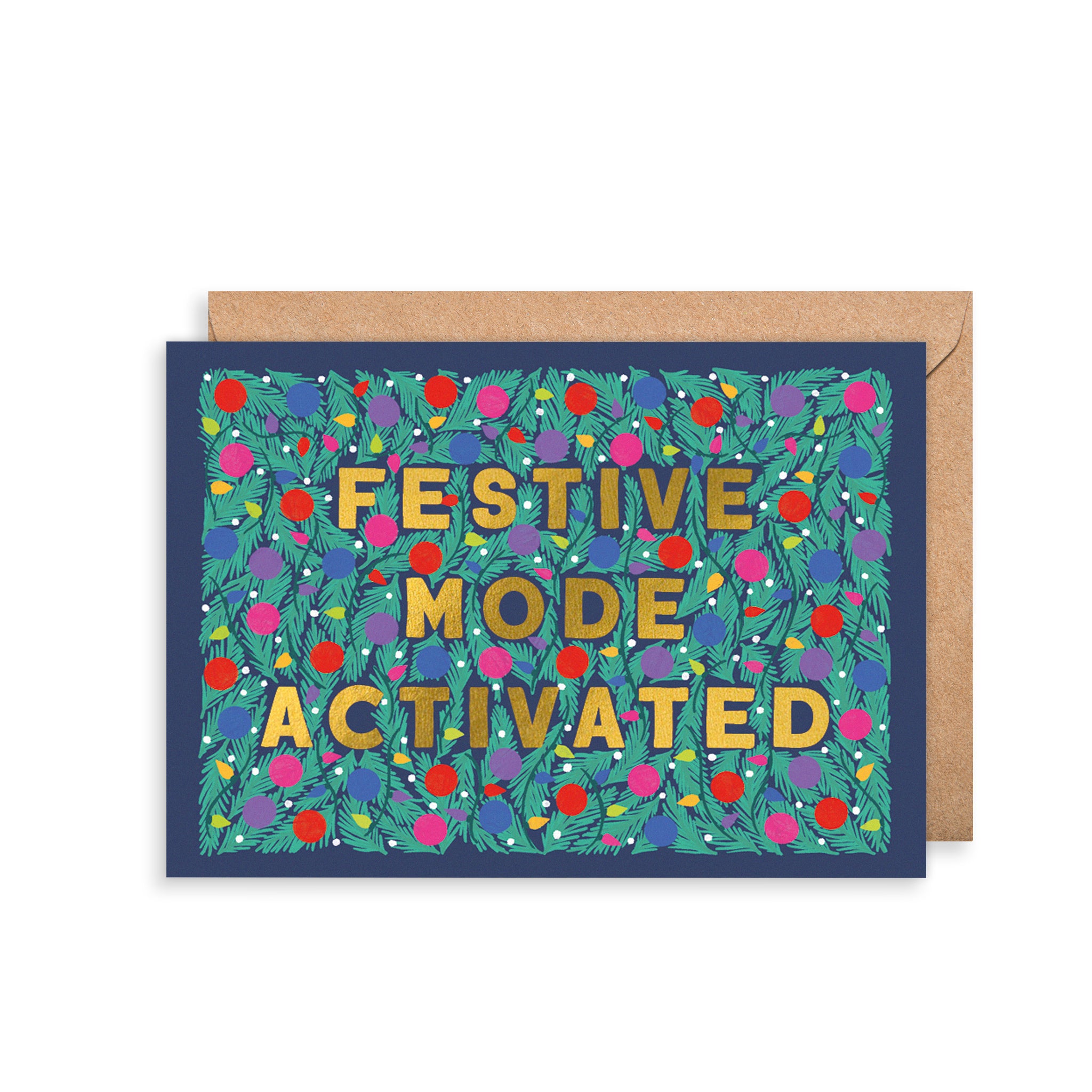 Festive Mode Activated Single Christmas Card