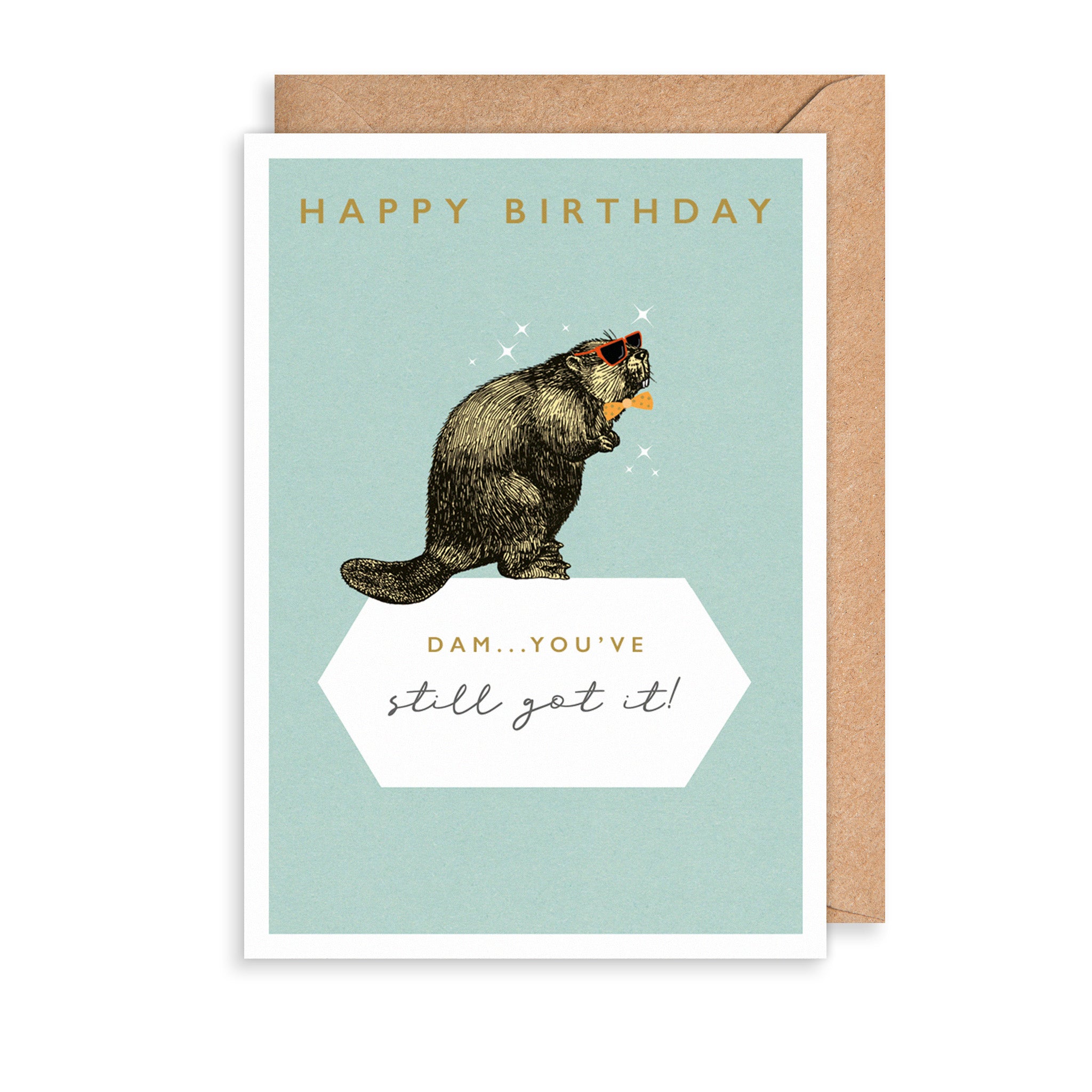 Still Got It Greetings Card