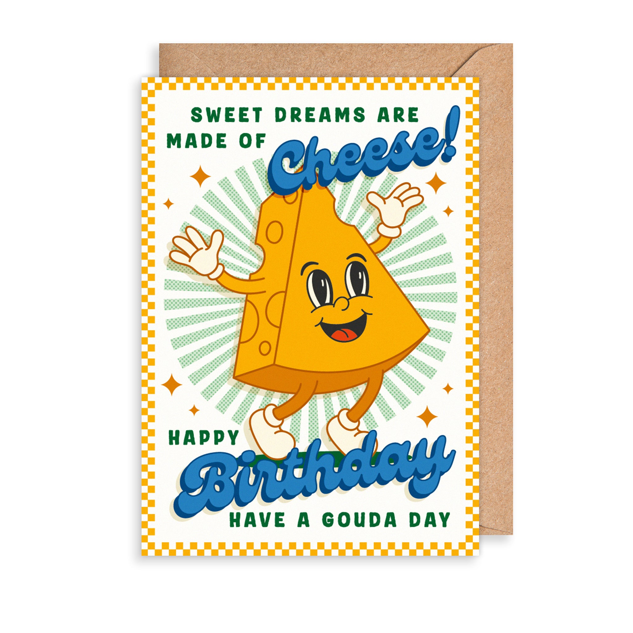 Sweet Dreams are made of Cheese Birthday Card