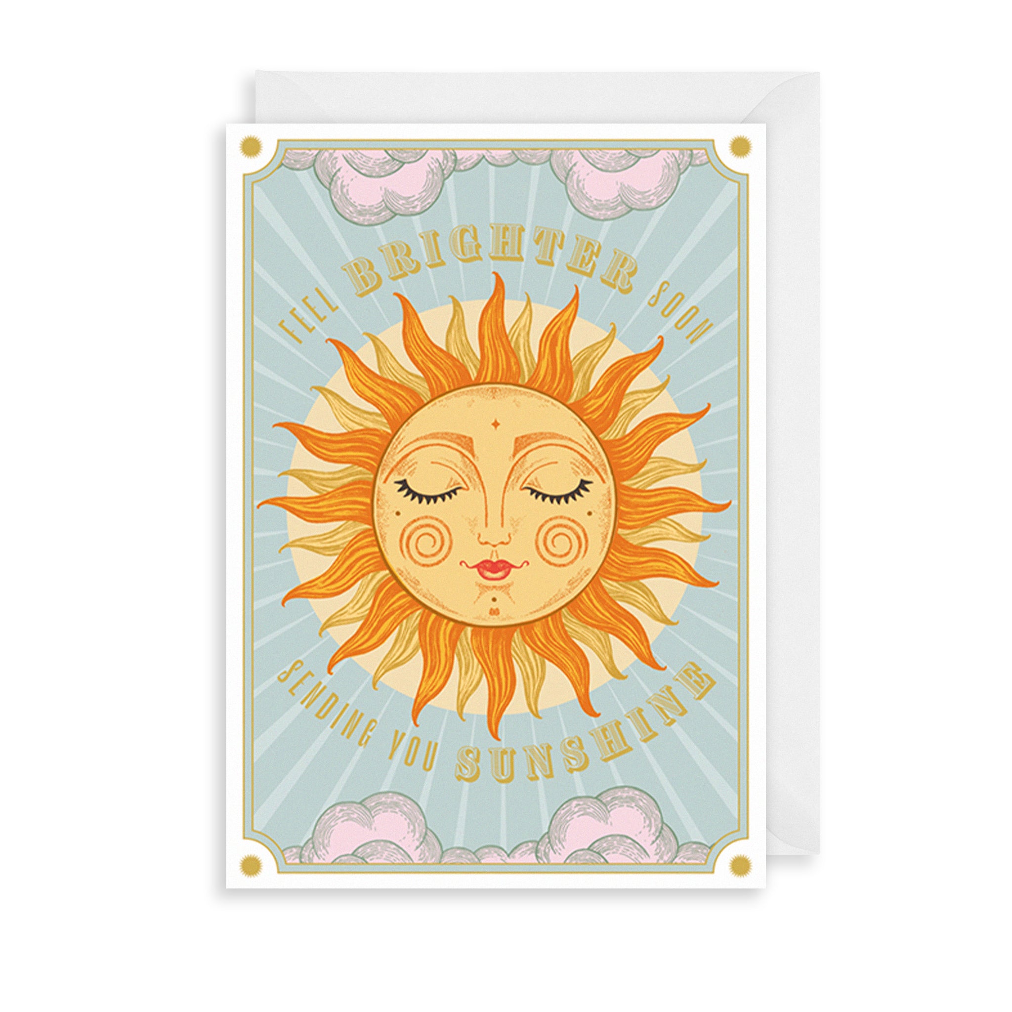 Feel Brighter Soon Greetings Card The Art File