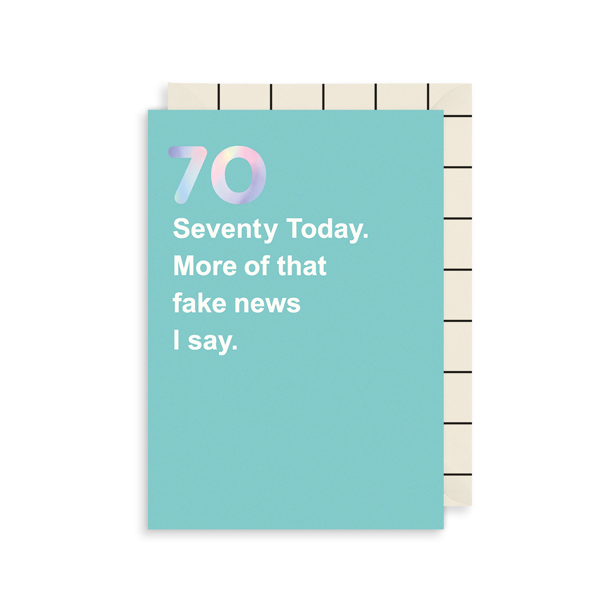 70th Birthday, Fake News Greetings Card The Art File