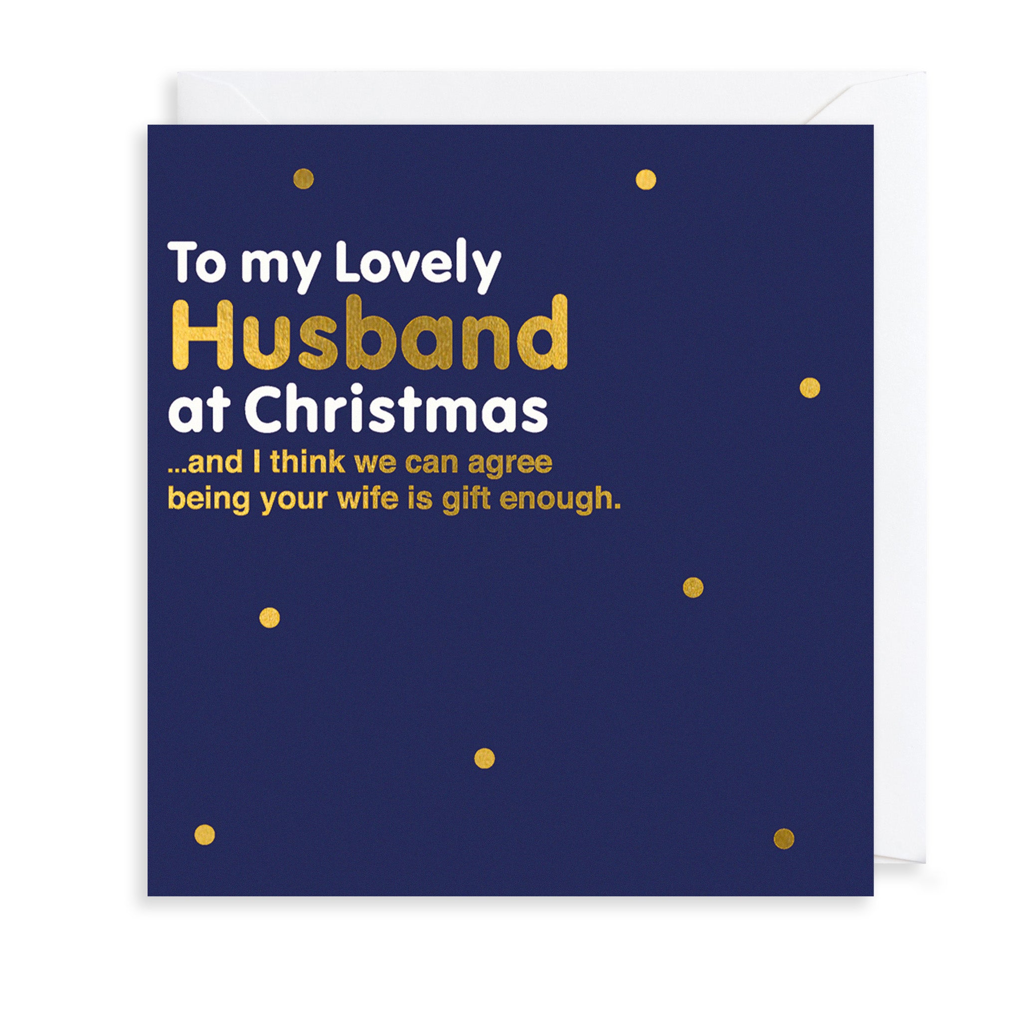 Lovely Husband Christmas Card The Art File