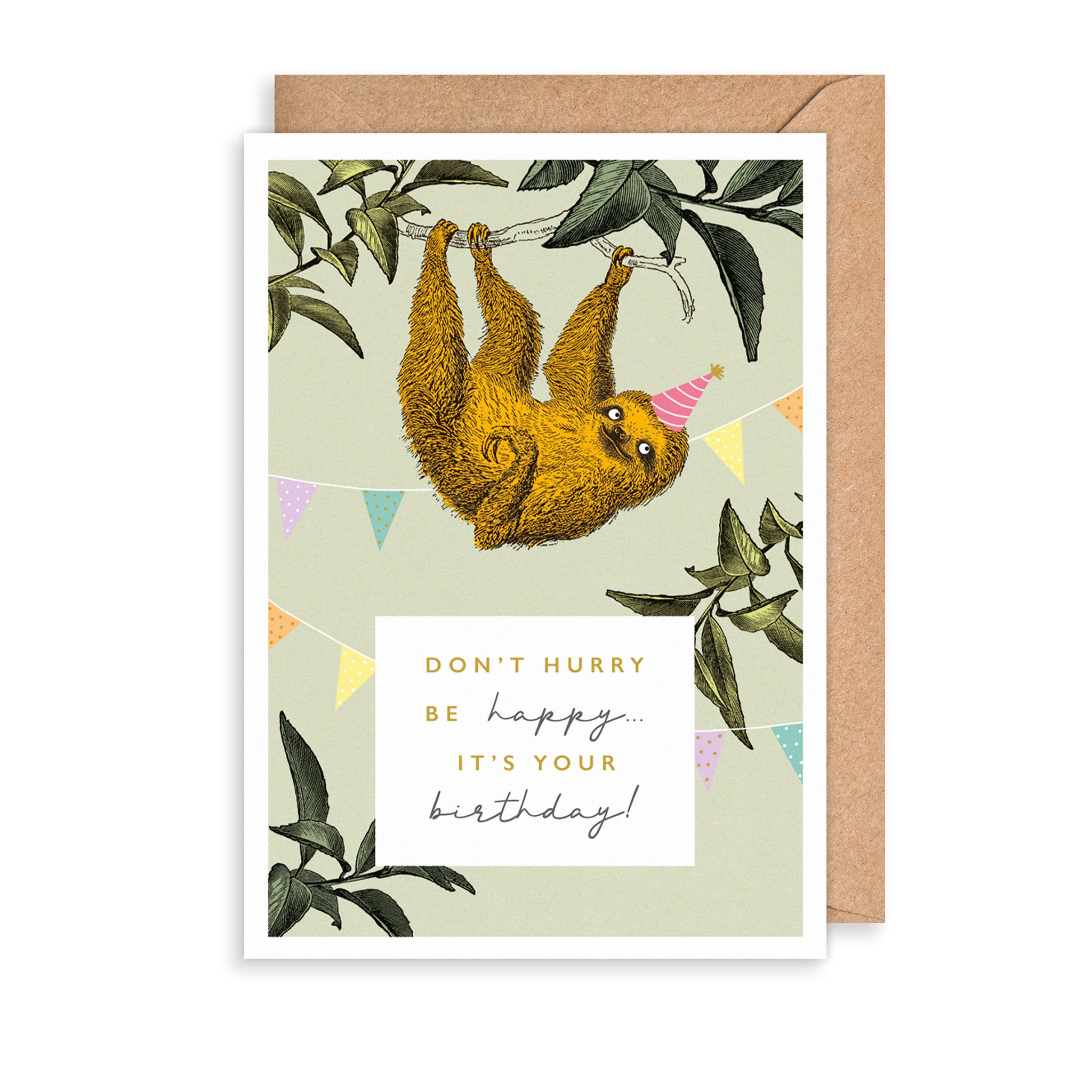 Don't Hurry Greetings Card The Art File